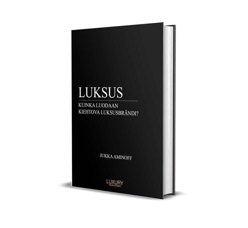 Book: Luxury: How To Create A Fascinating Luxury Brand - Jukka Aminoff