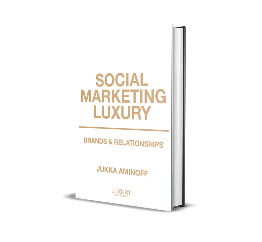Book: Social Marketing Luxury - Brands & Relationships (2020) Jukka Aminoff