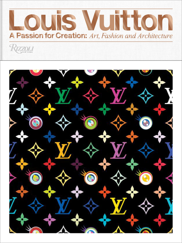 Louis Vuitton - Passion for Creation: Art, Fashion, and Architecture